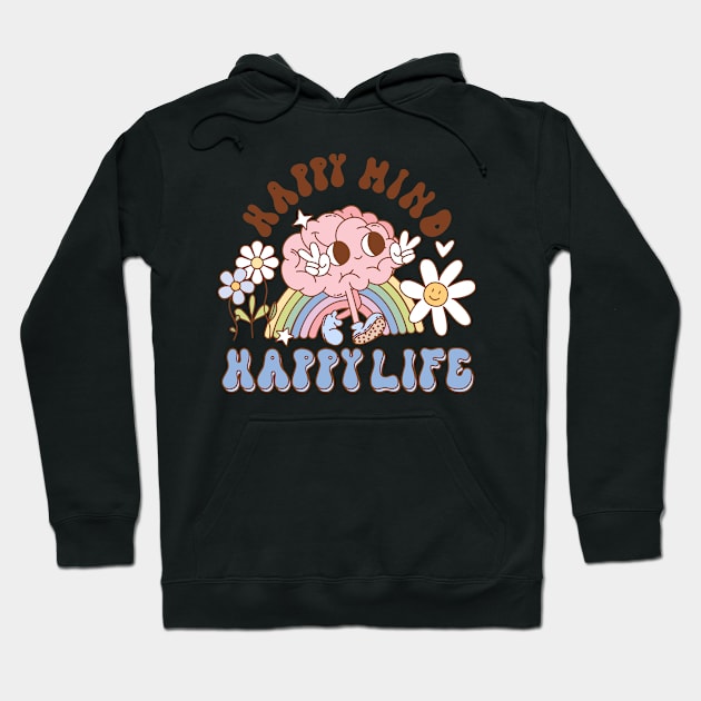 Happy Mind Happy Life Hoodie by Milibella